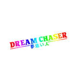 Chinese Sticker For Dream Chaser On Car Rear Window Glass